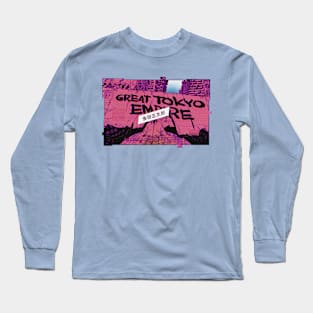 Great Tokyo Empire Long Sleeve T-Shirt